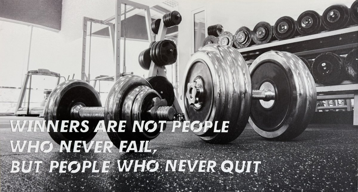 Poster: Winners are not people who never fail, but people who never quit